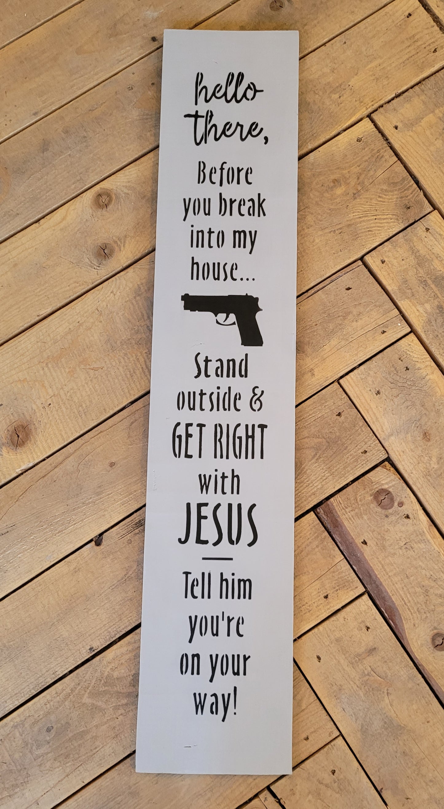 2 P's in a Pod Break into my house sign