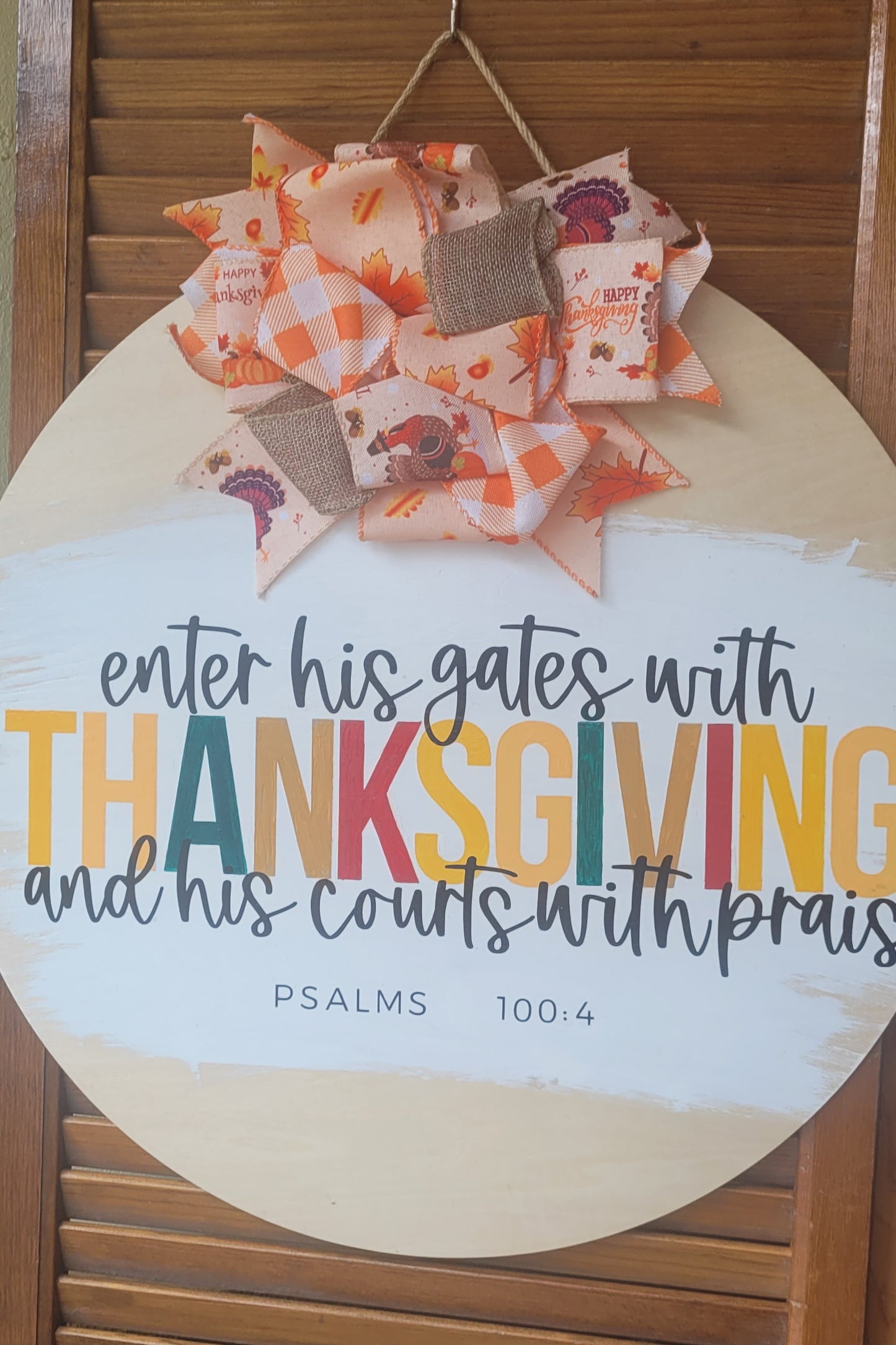 Kay Wills Designs 18in door hanger Enter his Gates Thanksgiving