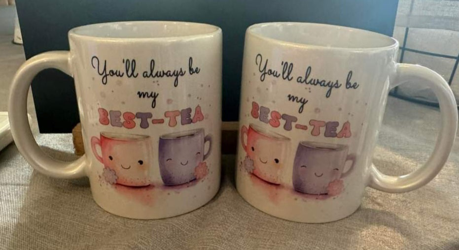 You'll always be my Best-Tea coffee mug set