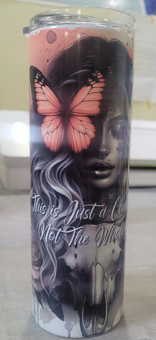This is Just a Chapter Not the Whole Story 20oz.  Tumbler