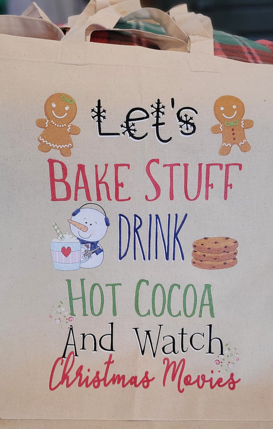 Let's Bake Stuff Drink Hot Cocoa Tote Bag