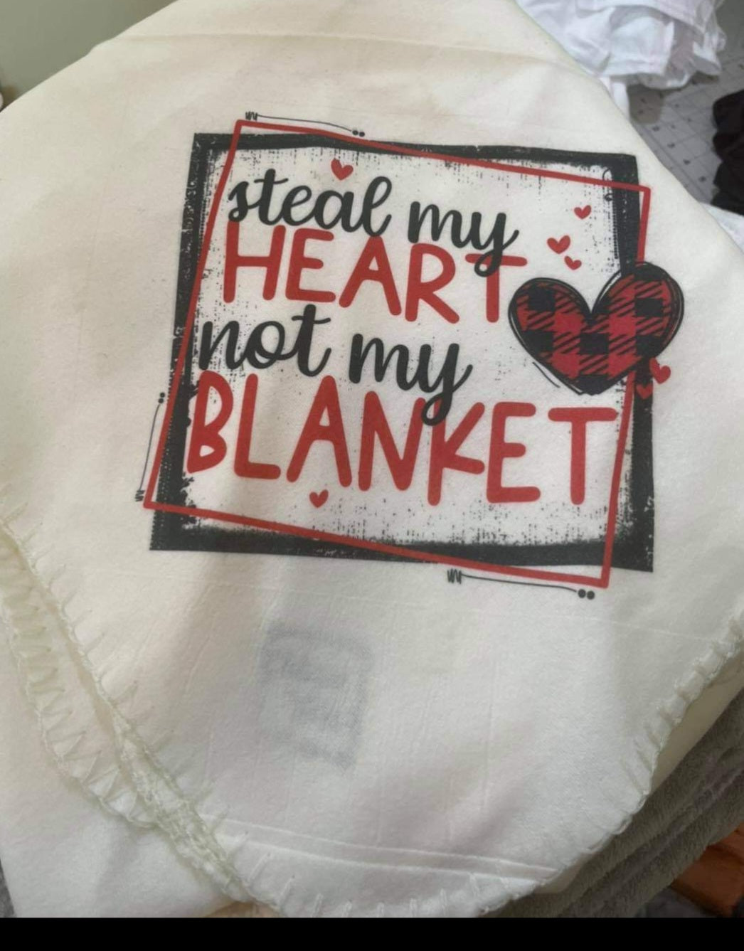 Steal My Heart Blanket