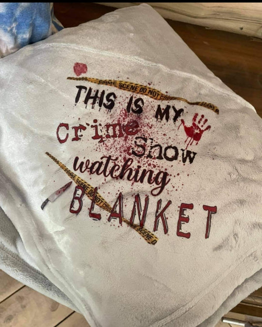 Crimes Watching Blanket