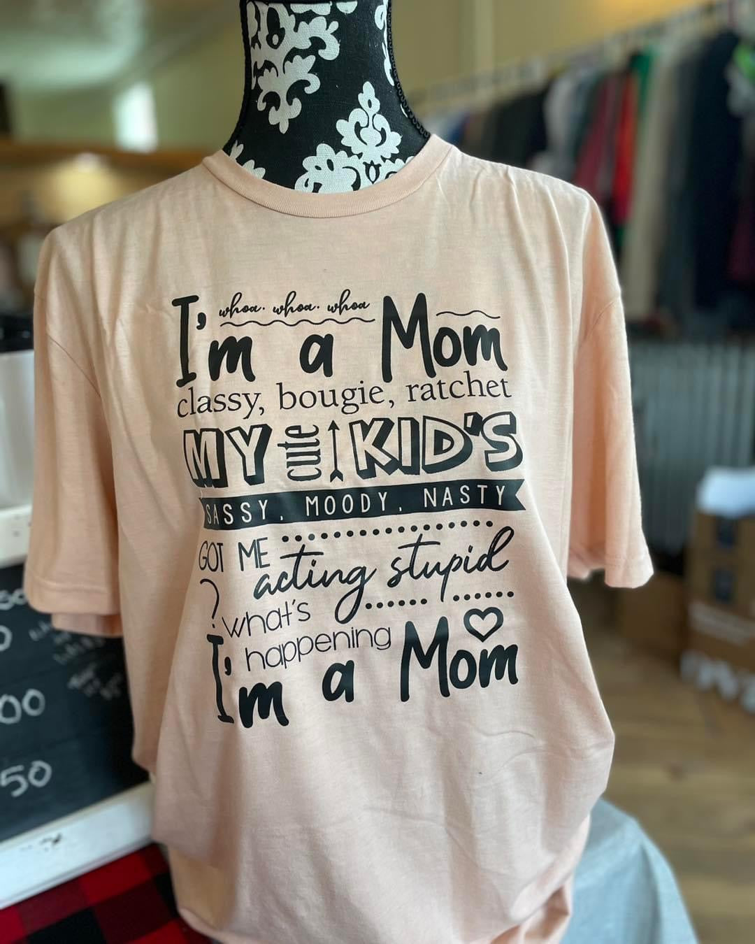 ‘I’m a Mom’ TSHIRT