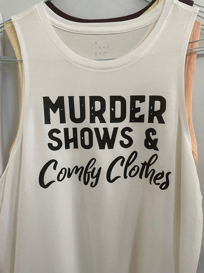 Murder Shows and Comfy Clothes